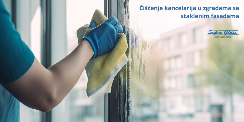 Čišćenje kancelarija u zgradama sa staklenim fasadama