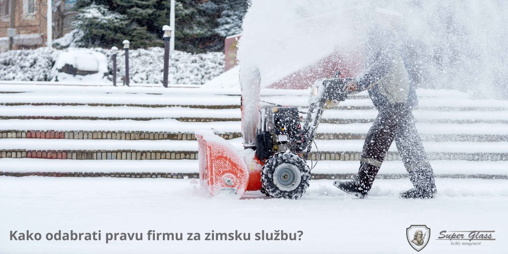 Kako odabrati pravu firmu za zimsku službu: vodič sa 5 ključnih pitanja