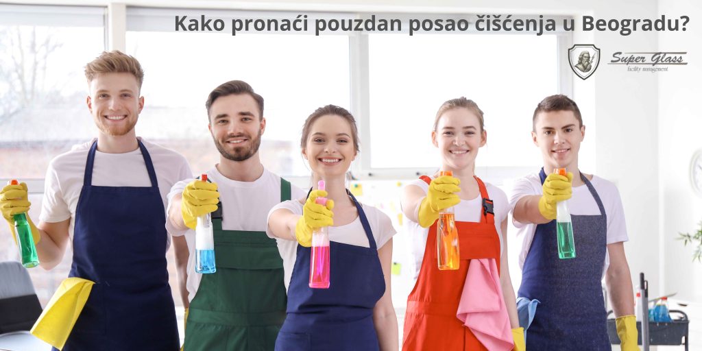 Kako pronaći pouzdan posao čišćenja u Beogradu